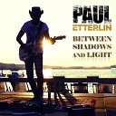 Paul Etterlin - In a 100 Miles