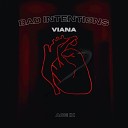 Viana Ace IX - Bad Intentions