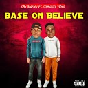 OG Marley feat Usmalizy vibes - Base on believe feat Usmalizy vibes