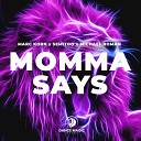 Marc Korn Semitoo Michael Roman - Momma Says Extended Mix