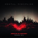 Mental Discipline Faderhead - Remain in History Remix Instrumental