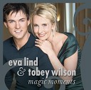 Eva Lind Tobey Wilson - Magic Moments