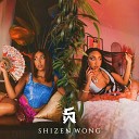 Shizen Wong - Bye 2x