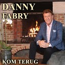 Danny Fabry - Kom Terug