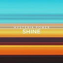 Hysteria Power - Shine Extended Mix