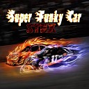 Stex - Super Funky Car Flame Mix