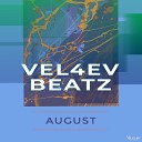 Vel4ev Beatz - August