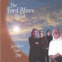 The Ford Blues Band - Reap What You Sow