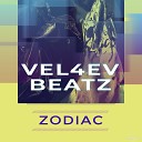 Vel4ev Beatz - Zodiac
