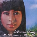 Diana D az - Que Viva el Amor