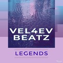 Vel4ev Beatz - Legends