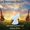 Grupo Fuente De Agua Viva - De Mi Amante Fiel