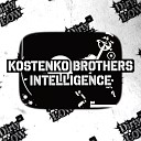 Kostenko Brothers - Intelligence