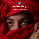 Audio Infinity - A Modern Arabian Story