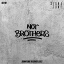 Not Brothers - Dance Chords