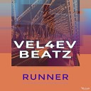 Vel4ev Beatz - Runner