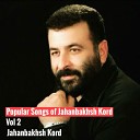 Jahanbakhsh Kord - Bala Bala Koh