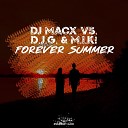 DJ MacX vs D J G M I K - Forever Summer Original Mix