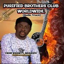 Chief Bright C Mbanefo - Purified Brothers Club Worldwide