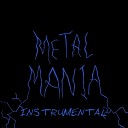 Metal Mania - Gentle Destruction