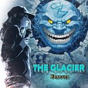 The Glacier - A Grand Era