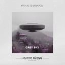 Kvinn Sharapov - Grey Sky Original Mix