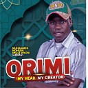 Muhammed Noheem Imole Anobi Aremo - Orimi My Head My Creator