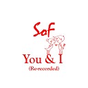 SOF - You and I Re recorded