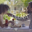 Tyzee - Omilena