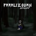 ZARYADARK - PARALISOVAN Prod by KILLAME