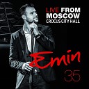EMIN - Сердце бьется Live From Moscow Crocus City…