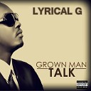 Lyrical G feat Big Tril - Go Crazy