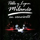 Pablo Milan s Lynn Milan s - Y Sin Embargo En Directo En El Teatro Mella En La Habana…