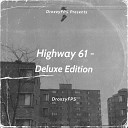 Droxzyfps - Highway 61 Remix