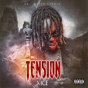 X ice - Tension