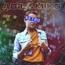 Miko Adil - Retro