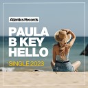 Paula B Key - Hello Original Mix