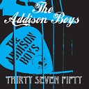 The Addison Boys - We ve Lost Our Way