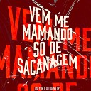 DJ Luana SP MC Yuri - Vem Me Mamando S de Sacanagem