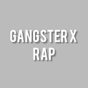 GANGSTER X - RAP