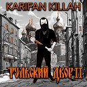Karifan Killah - Асфальт Prod by Matamnogo