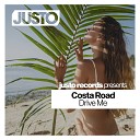 Costa Road - Drive Me