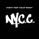 N Y C C - Fight For Your Right To Party