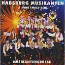 Habsburg Musikanten - Das ist mein Leben