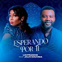 Lio Francis feat Jojo Gouveia - Esperando por Ti
