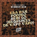 MC Menor MT MC BN DJ Ery feat DJ Gbrisa - Ela Faz Pocoto Cavalgando Sem D Sequencia de Vapo…