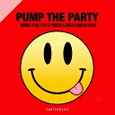 Sandro Peres feat DJ Tracker - Pump the Party Remix