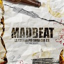 Madbeat feat Fabio Valente - La strada pi dura che c