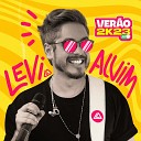 Levi Alvim - Deixa Eu Te Esquecer