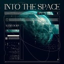 Aleks Born - Into the space